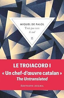 Trois pas vers sud - pas, le