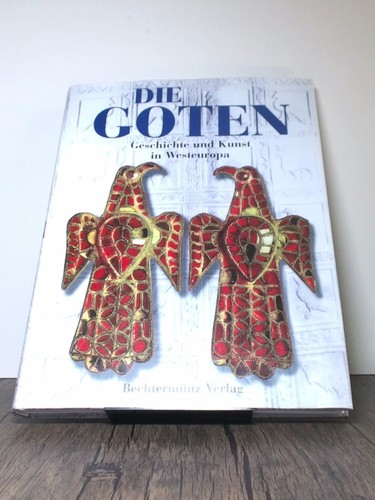 Die goten geschichte und - die,